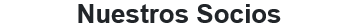 Nuestros Socios